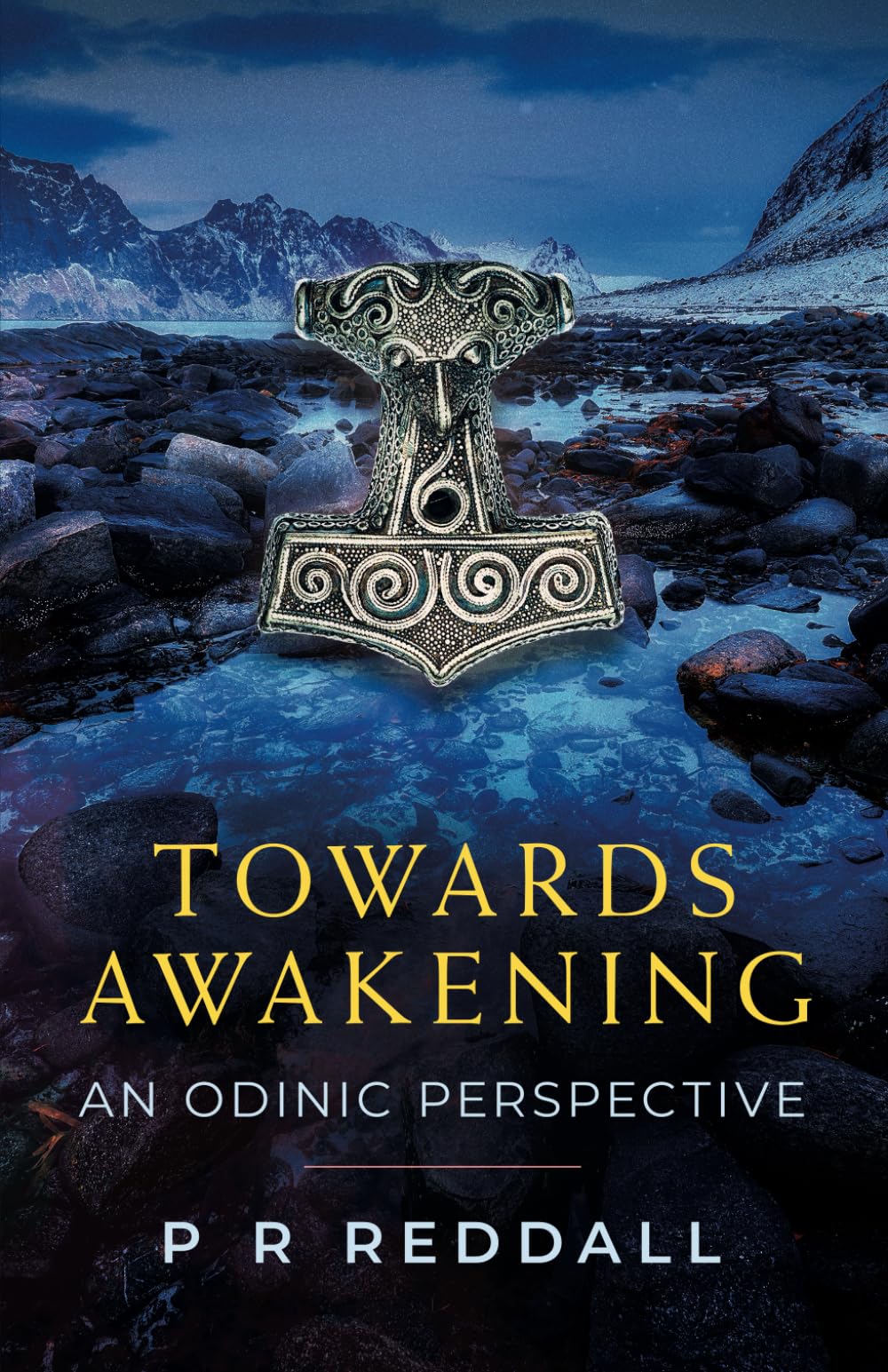 Towards Awakening: An Odinic Perspective book