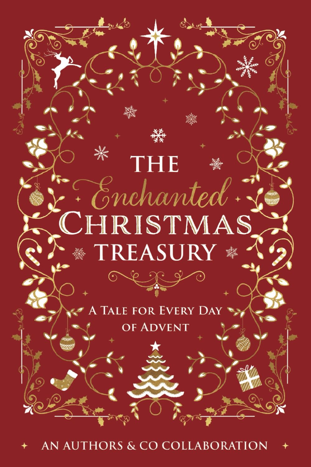 The Enchanted Christmas Treasury: A Tale For Every Day Of Advent Non-fiction
