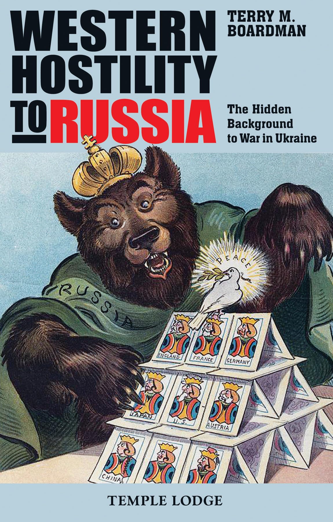 Western Hostility to Russia: The Hidden Background to War in Ukraine Politics & History