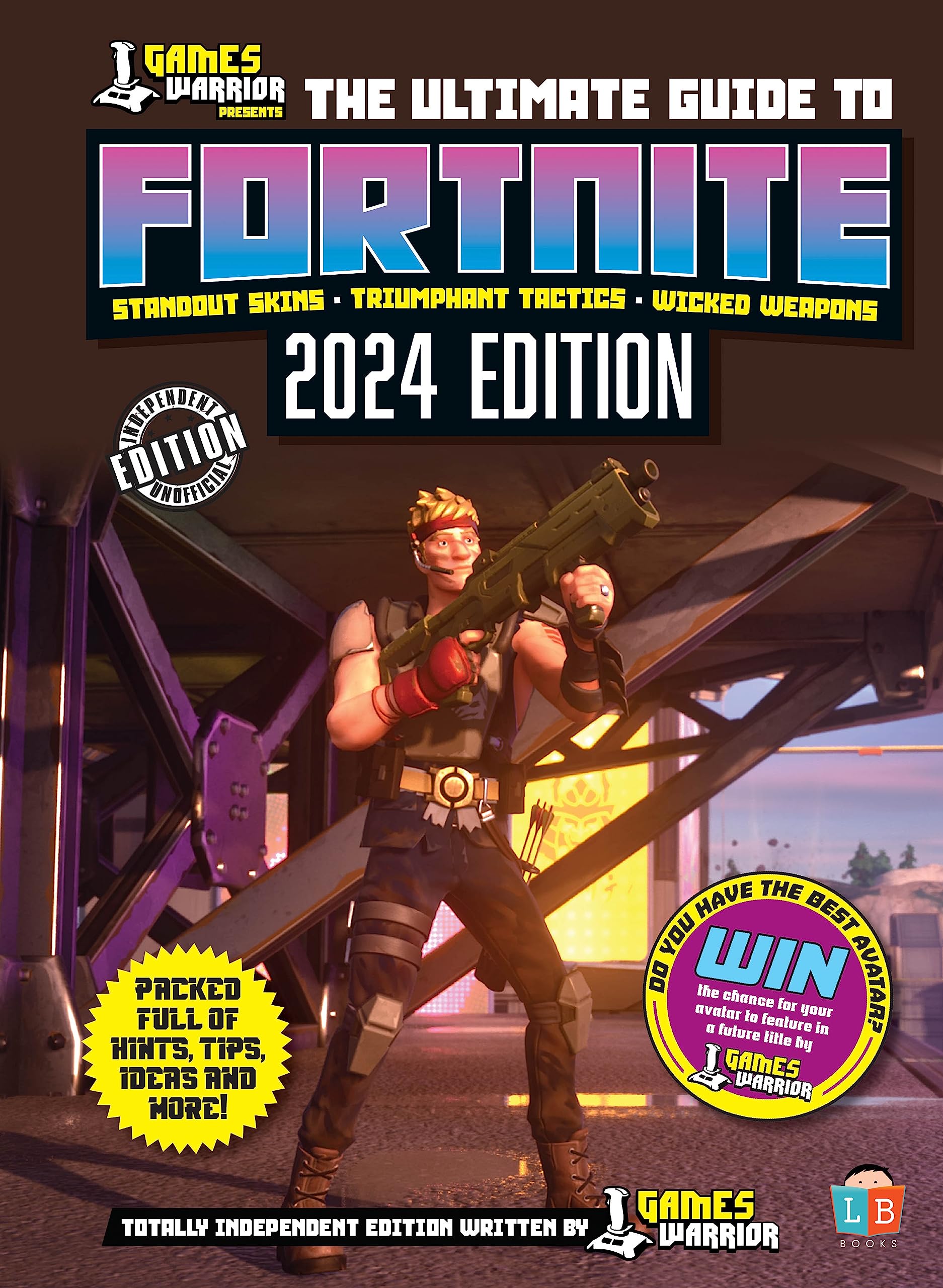 Fortnite Ultimate Guide by GamesWarrior 2024 Edition Children's books