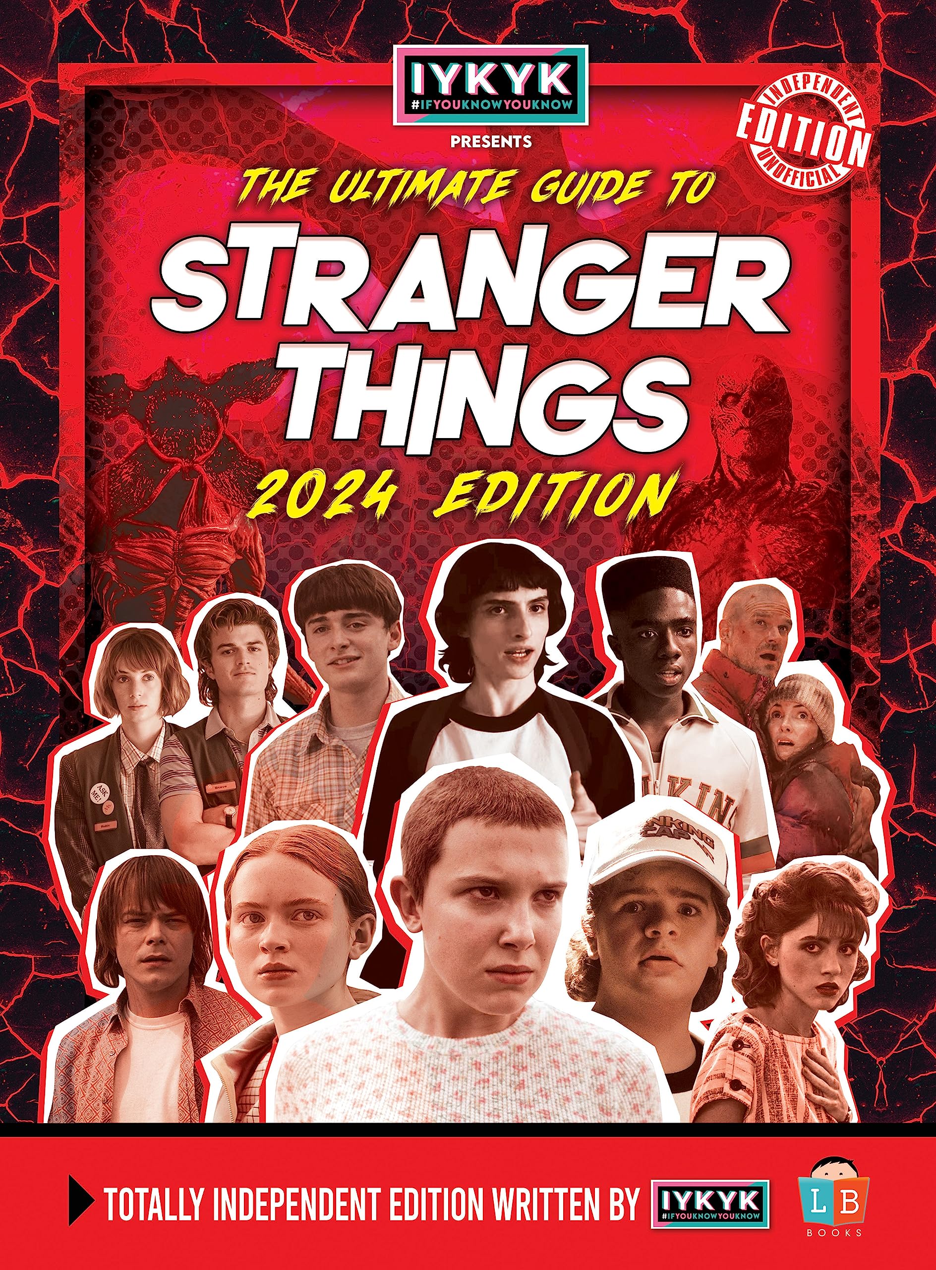 Stranger Things Ultimate Guide by IYKYK 2024 Edition Reference Books