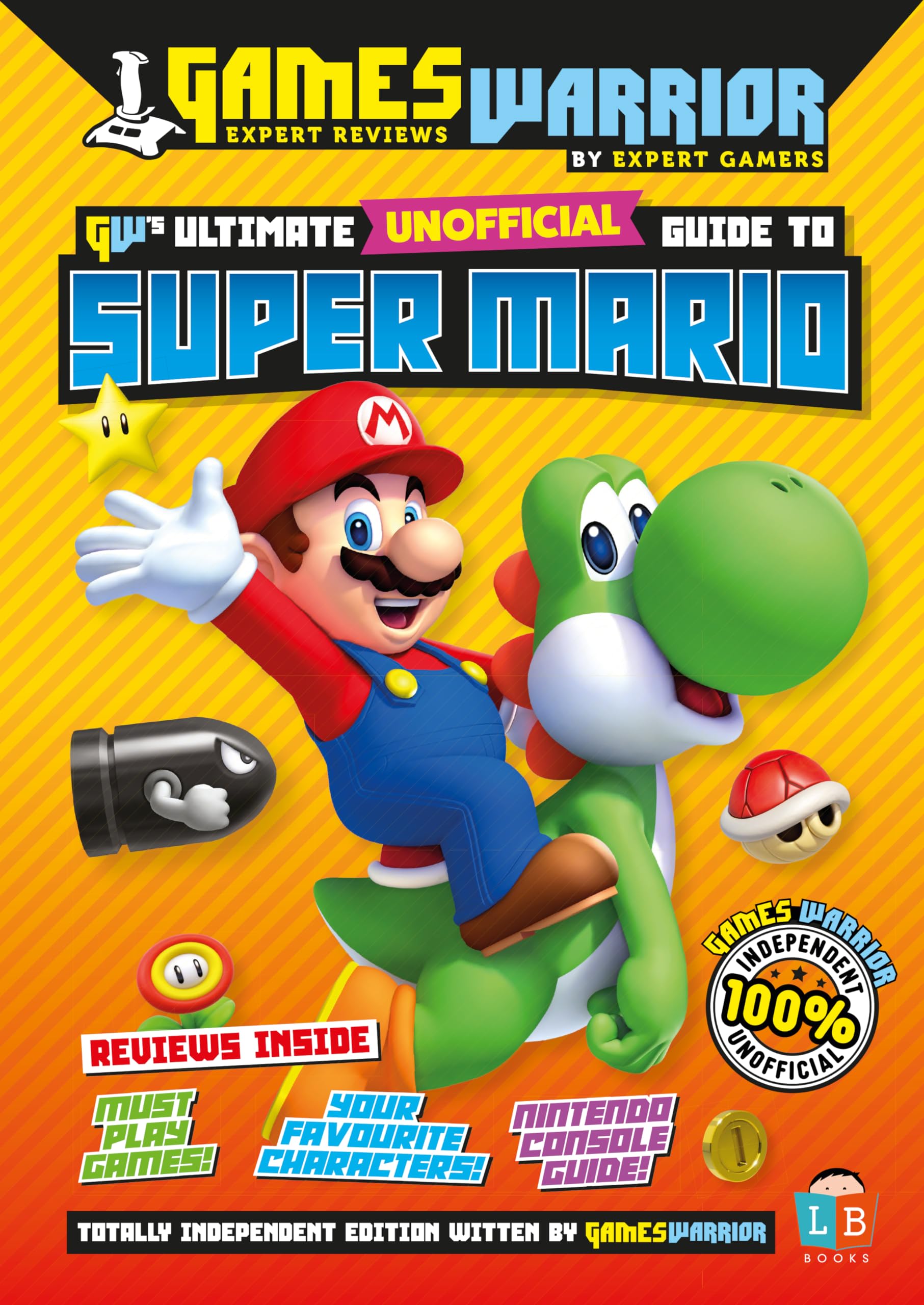 Super Mario Ultimate Unofficial Gaming Guide by GW SS24 Tiptoi & Games