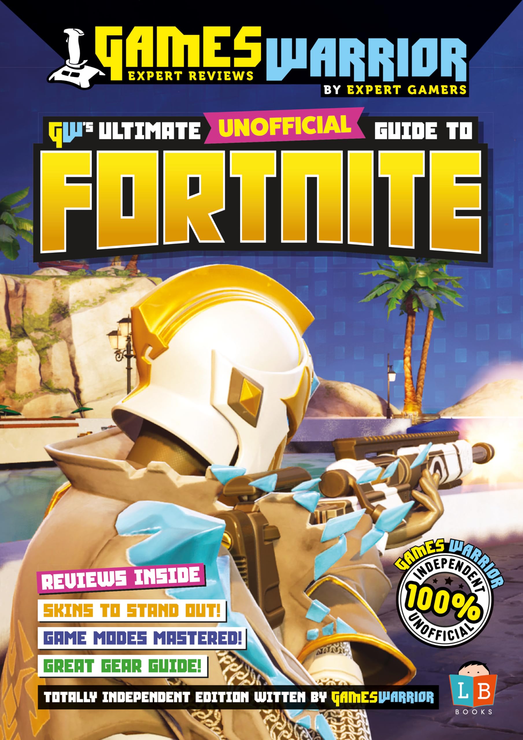 Fortnite Ultimate Unofficial Gaming Guide by GW SS24 Tiptoi & Games