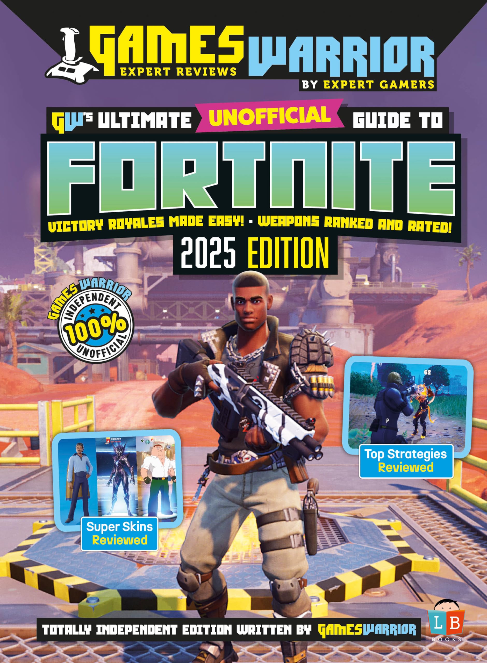 Fortnite Ultimate Unofficial Gaming Guide by GW 2025 Education