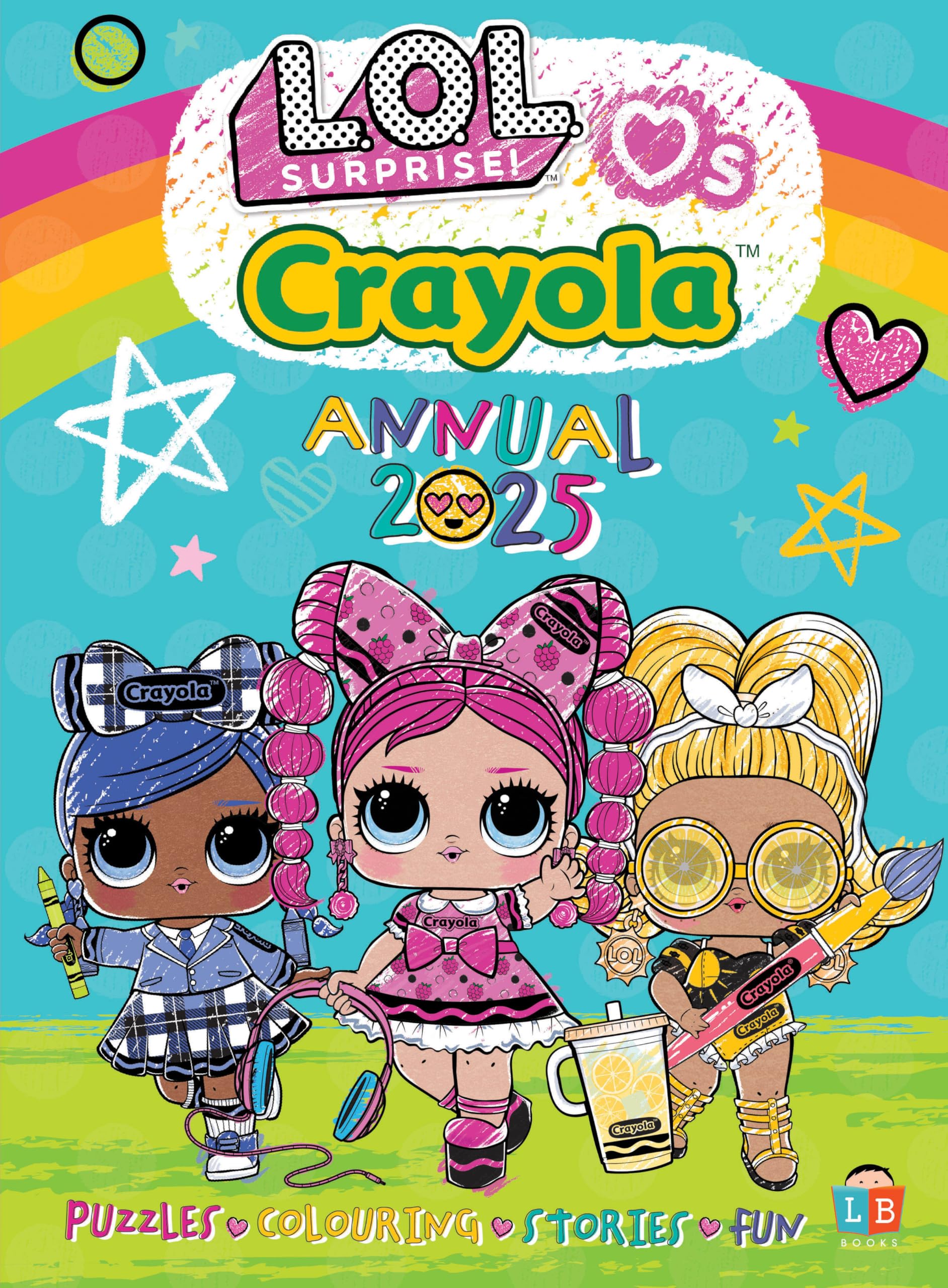 LOL & Crayola Official Annual 2025 Children's books