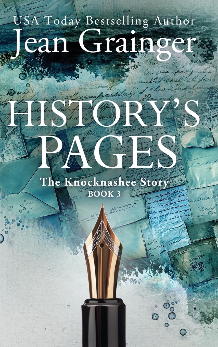 History's Pages: The Knocknashee Story - Book 3 Historical Fiction