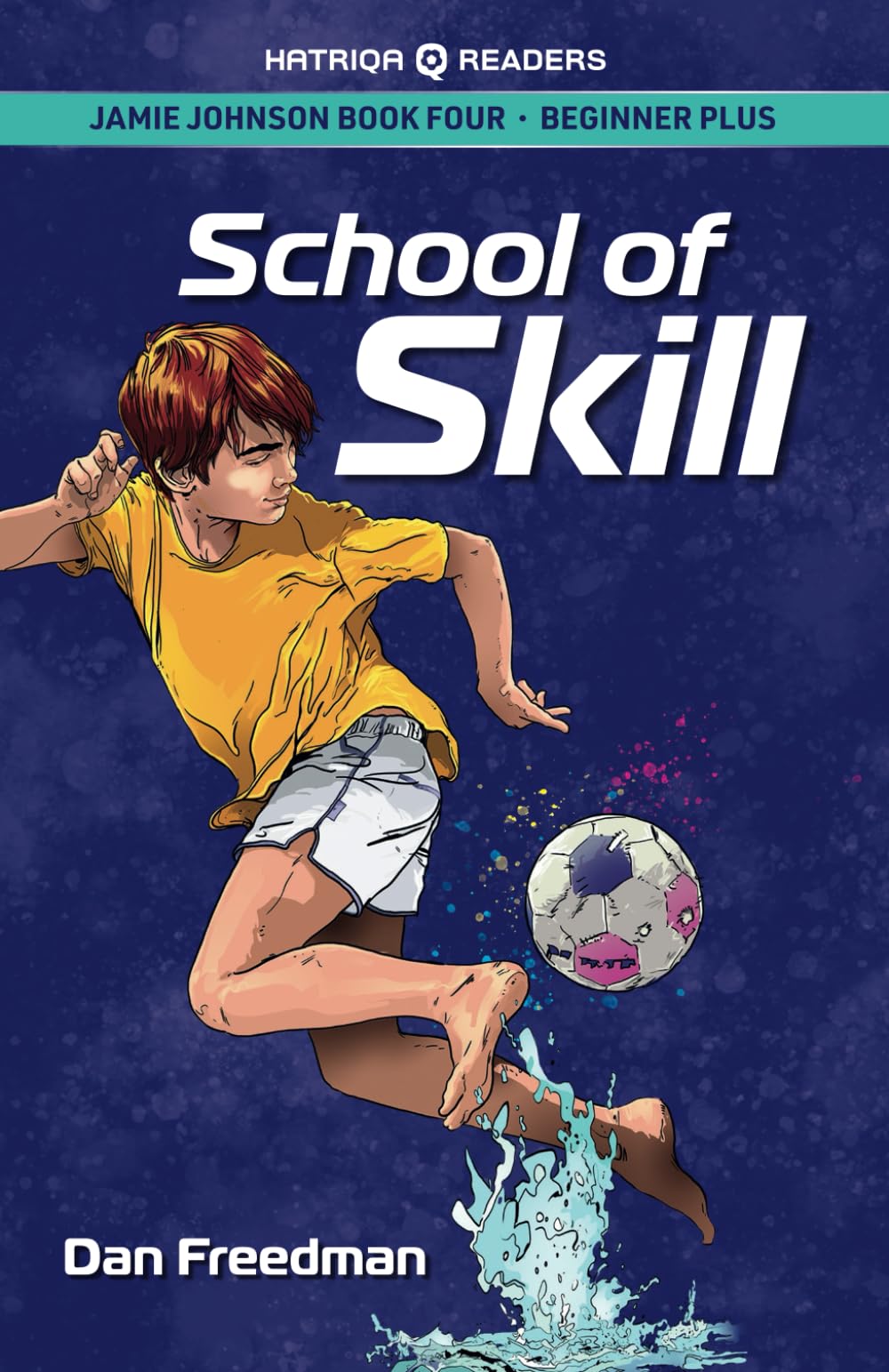 Jamie Johnson: School of Skill (HATRIQA Graded Readers) (Jamie Johnson Reader Series, Band 4) Foreign Languages ​​& Dictionaries