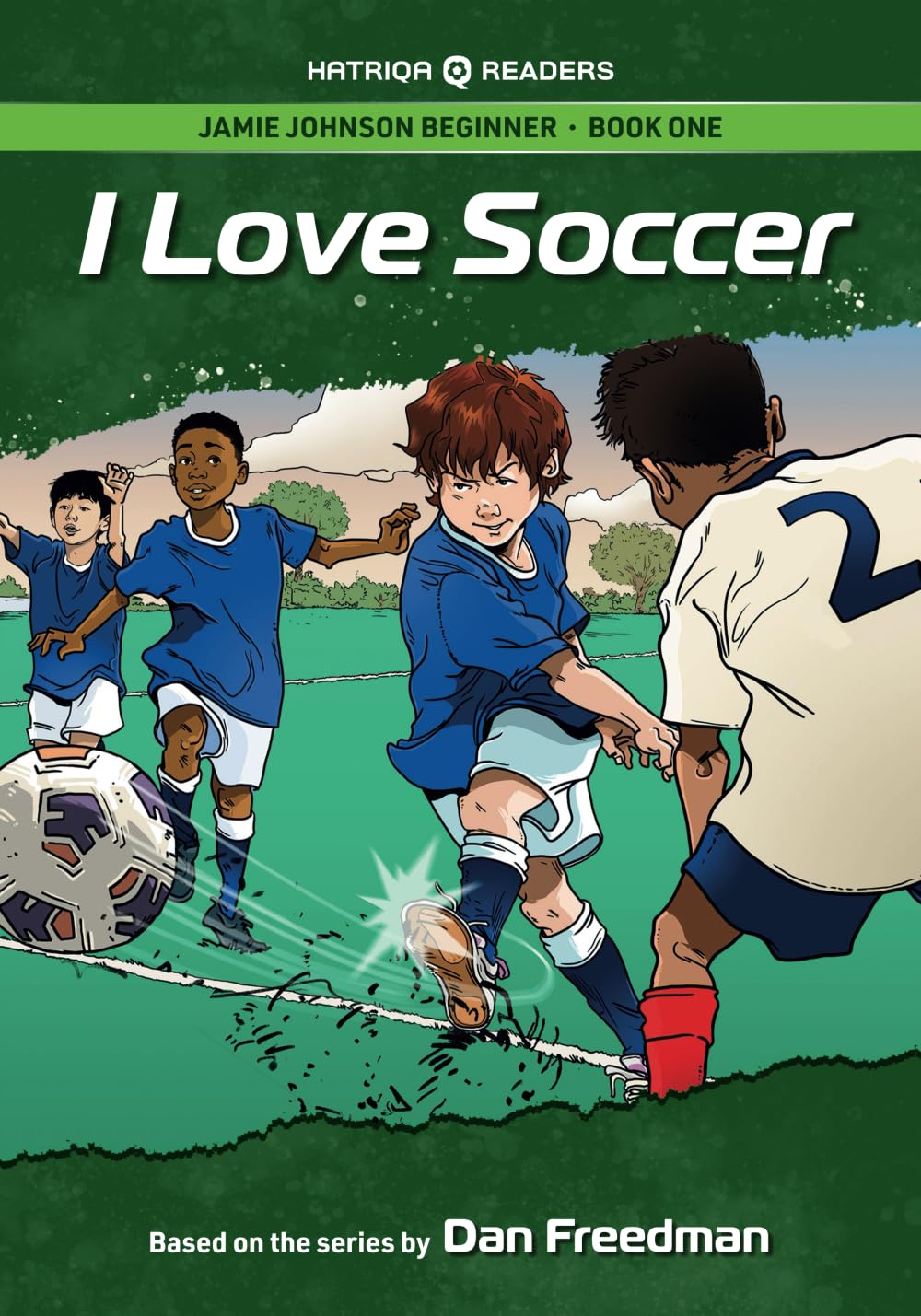 Jamie Johnson: I Love Soccer (HATRIQA Graded Readers) (Jamie Johnson Reader Series - Beginner Level, Band 1) Foreign Languages ​​& Dictionaries
