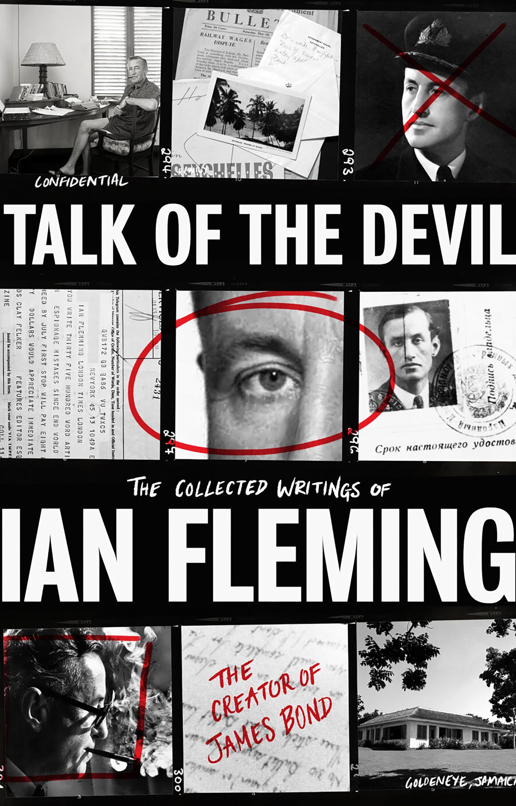 Talk of the Devil: The Collected Writings of Ian Fleming book