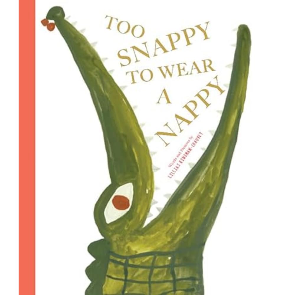 Too Snappy to Wear a Nappy Non-fiction