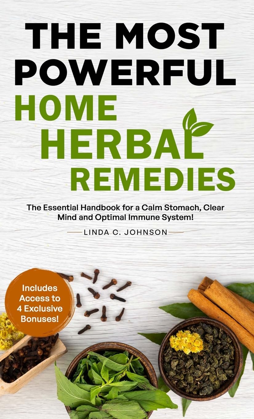 THE MOST POWERFUL HOME HERBAL REMEDIES Medicine