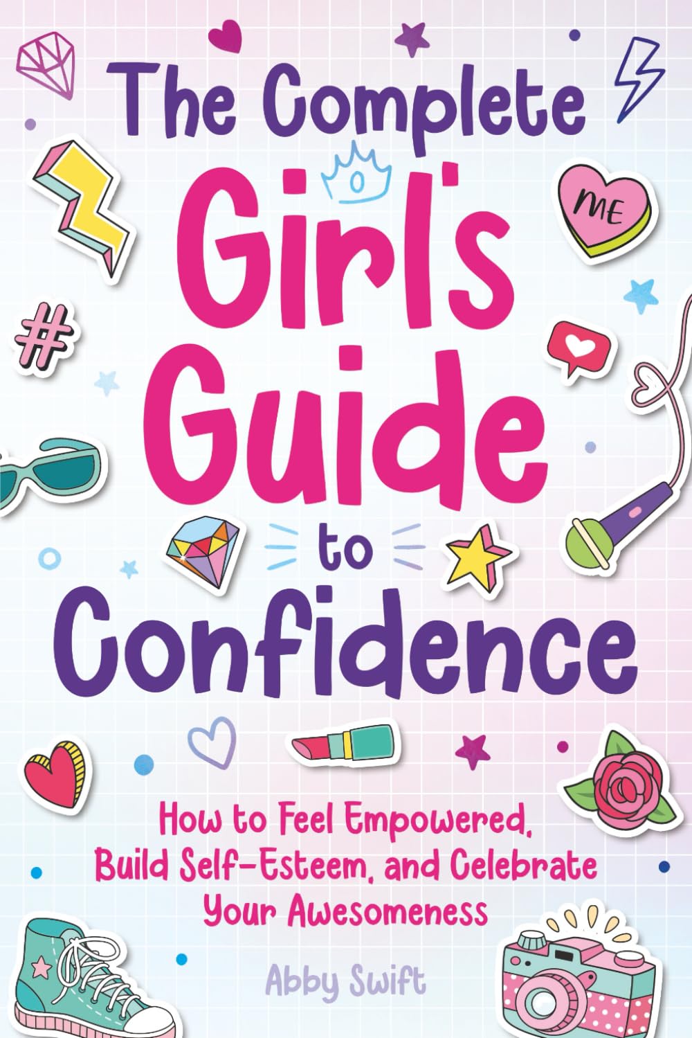 The Complete Girl's Guide to Confidence Non-fiction