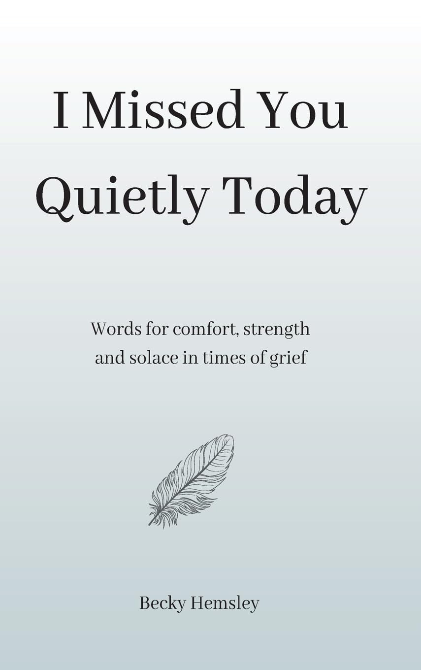 I Missed You Quietly Today Poetry