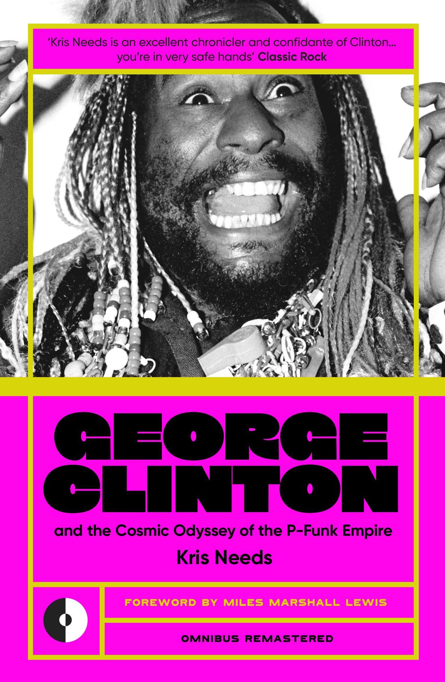 George Clinton and the Cosmic Odyssey of the P-Funk Empire (Omnibus Remastered, Band 4) Books