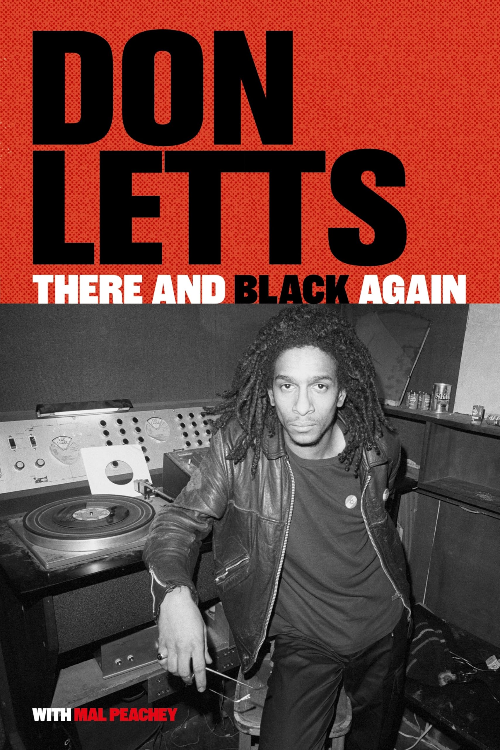 There and Black Again: The Autobiography of Don Letts Pop culture