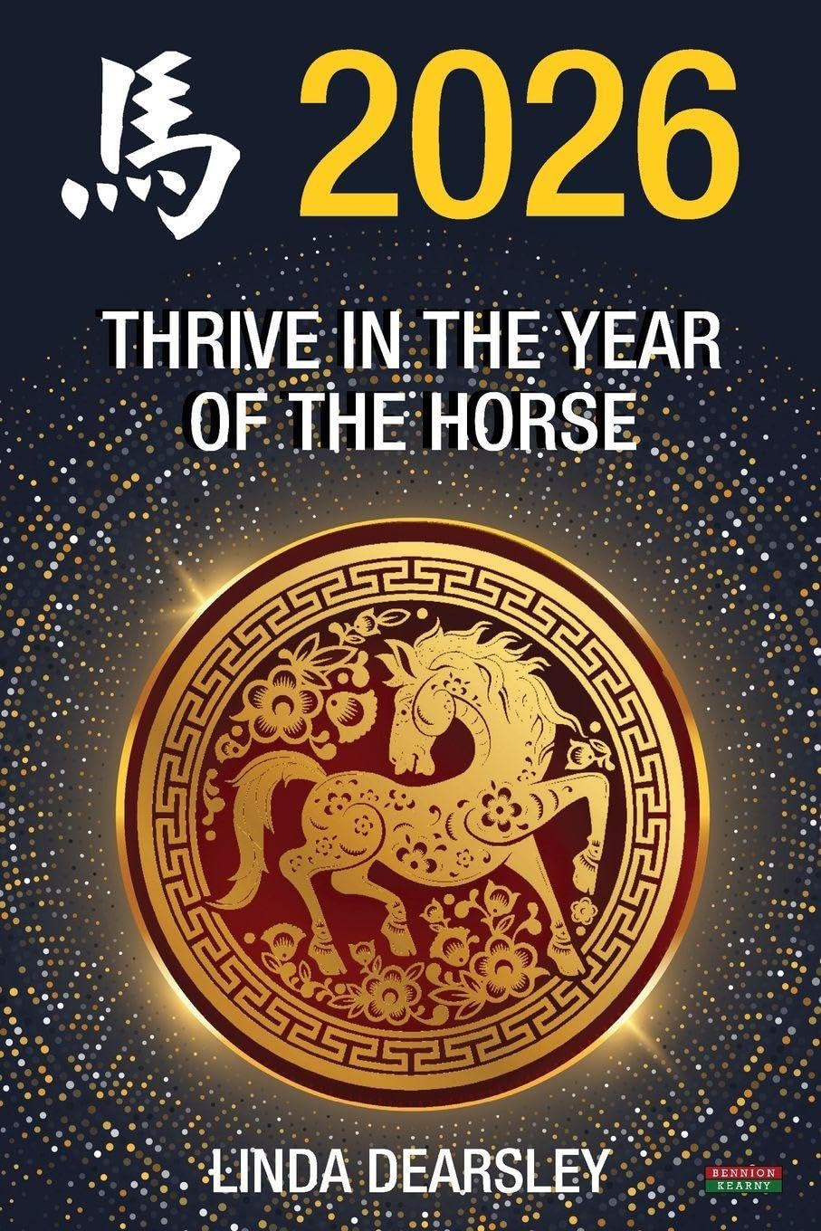 Thrive in the Year of the Horse [Chinese Horoscope 2026] Religion & Esotericism