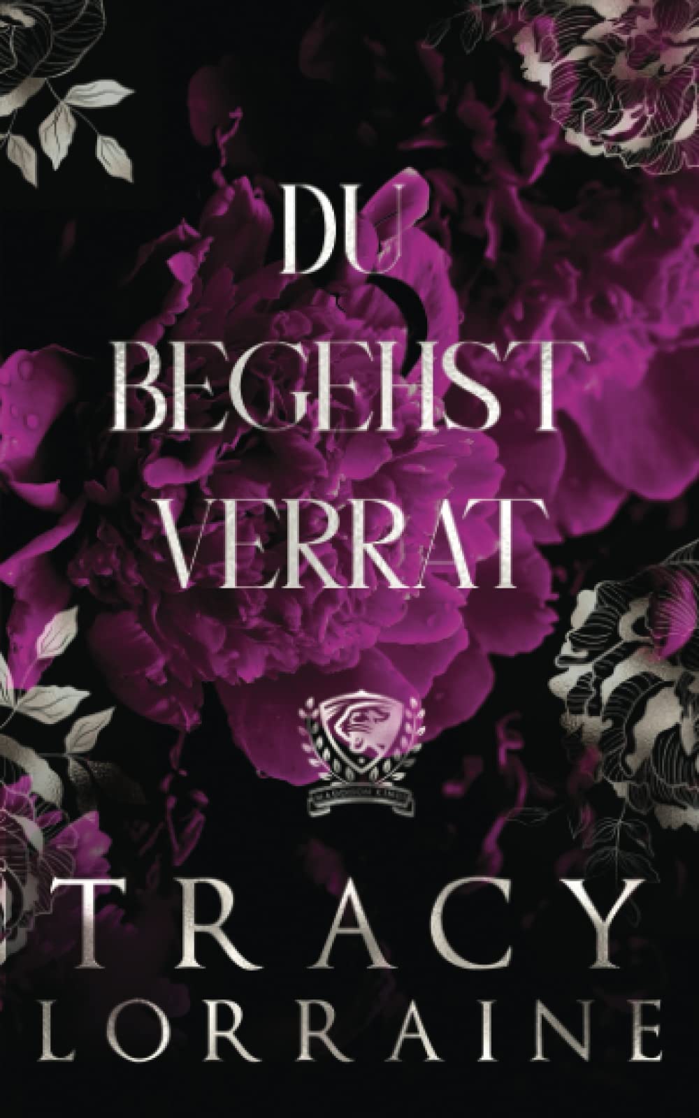 Du Begehst Verrat: Eine Dark College Bully Romanze (Maddison Kings Universität, Band 3) Contemporary literature