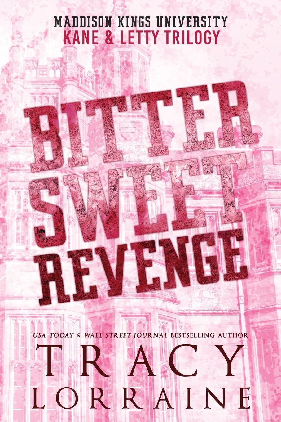 Bitter Sweet Revenge: Kane & Letty Trilogy Contemporary literature