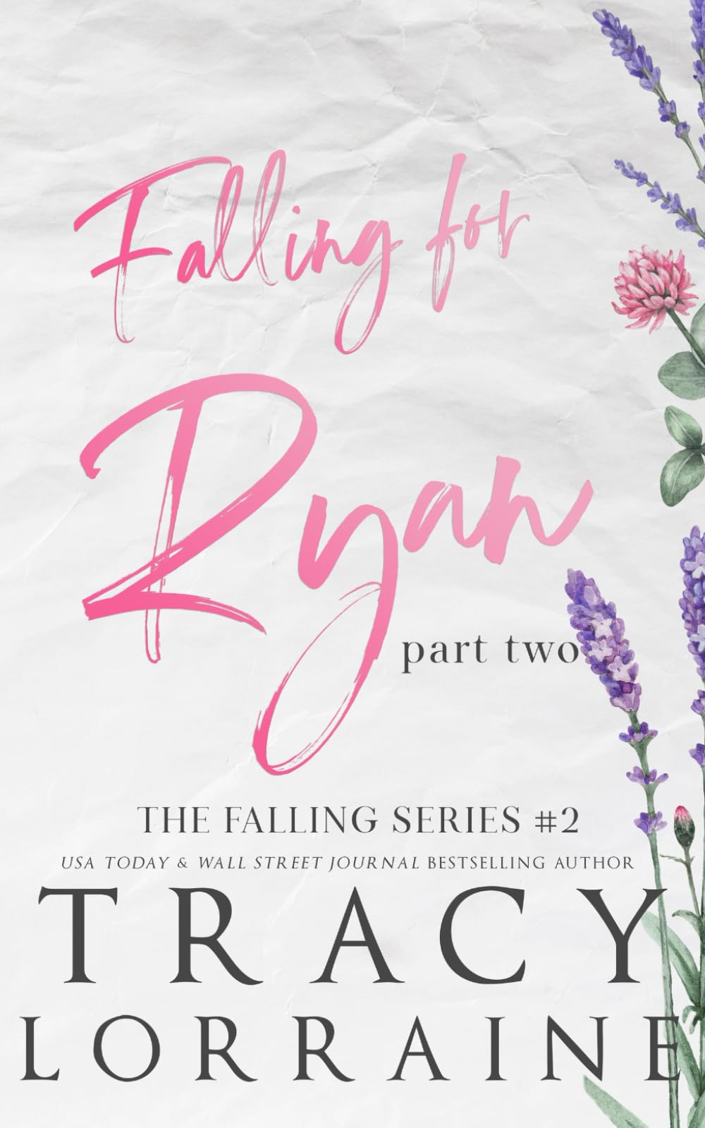 Falling For Ryan: Part Two: Special Edition Print (FALLING SERIES: ALTERNATE EDITIONS, Band 2) New Adult