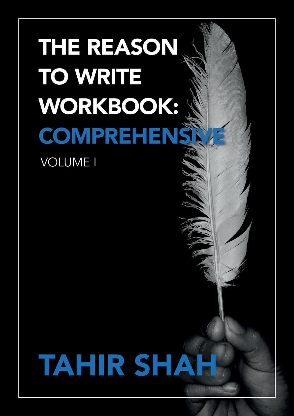 Product Image: The Reason to Write Workbook: Comprehensive: Volume I