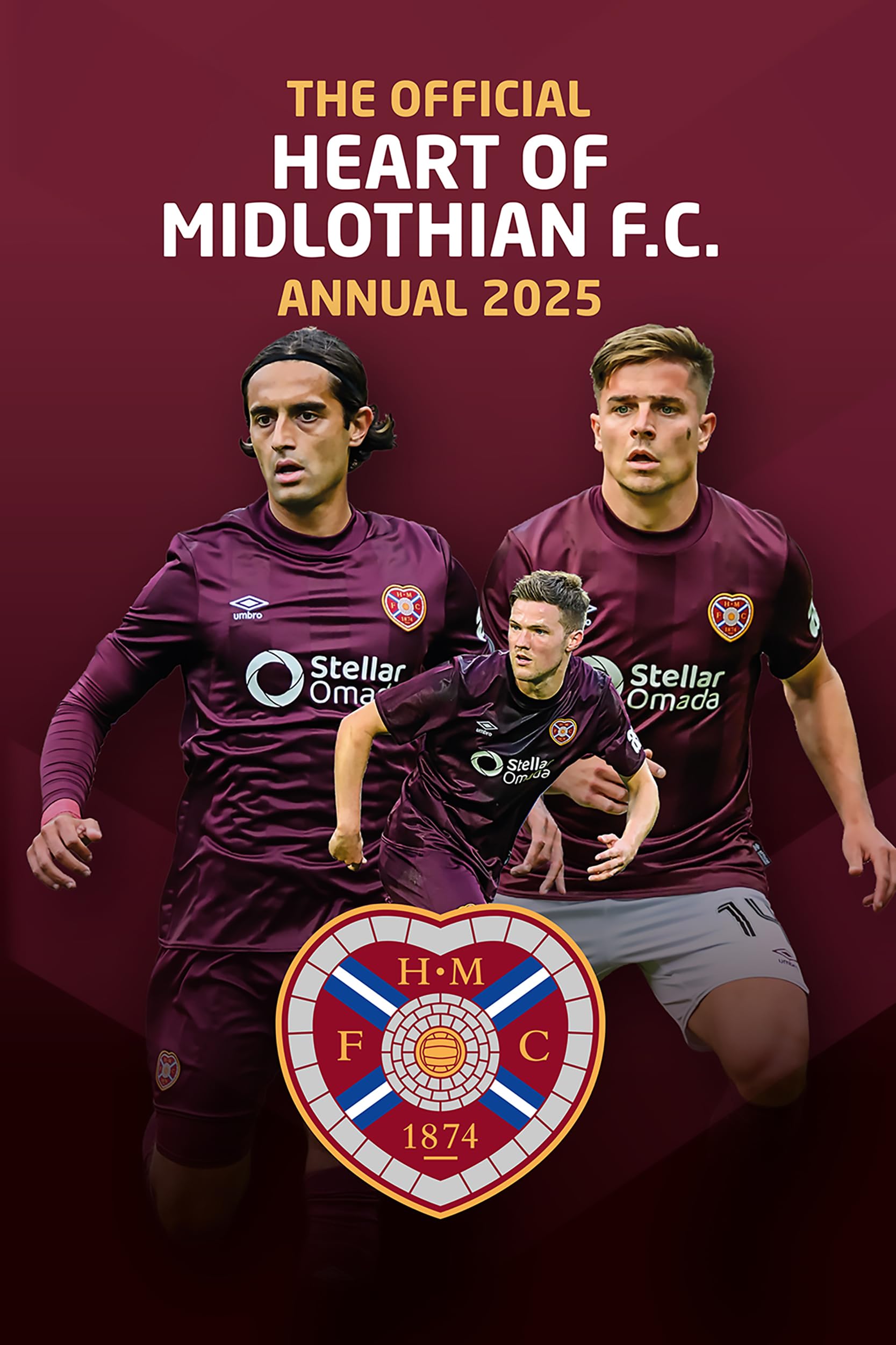 The Official Hearts of Midlothian F.c. Annual 2025 Reference Books