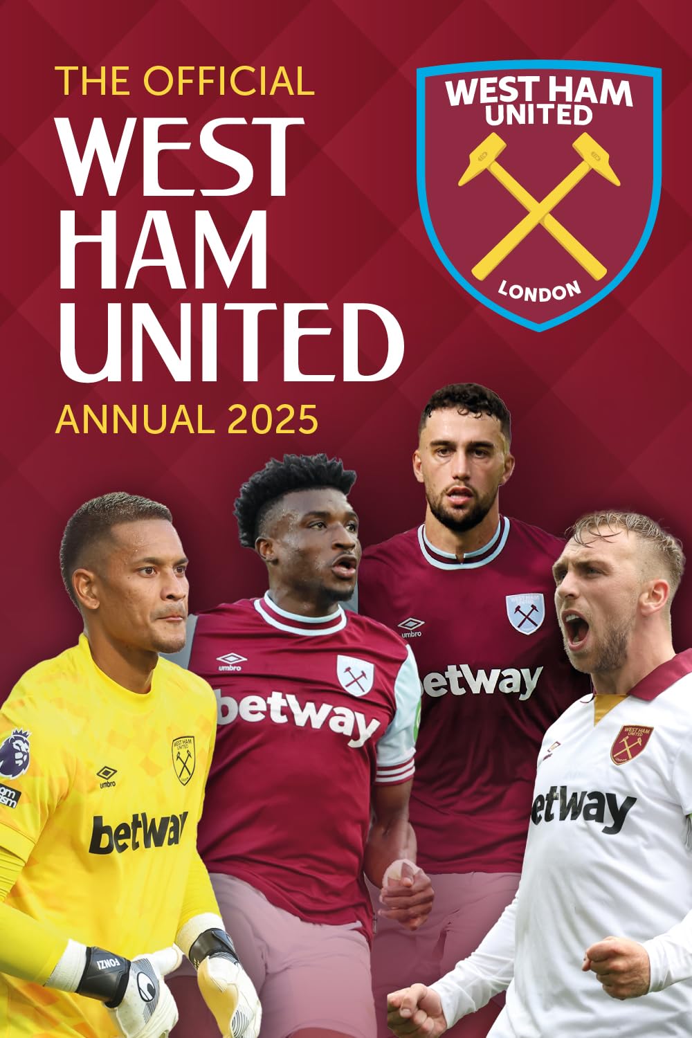The Official West Ham United Annual 2025 Reference Books