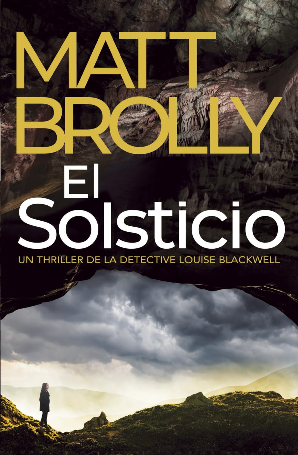El Solsticio (La Detective Louise Blackwell, Band 7) Detective & CSI