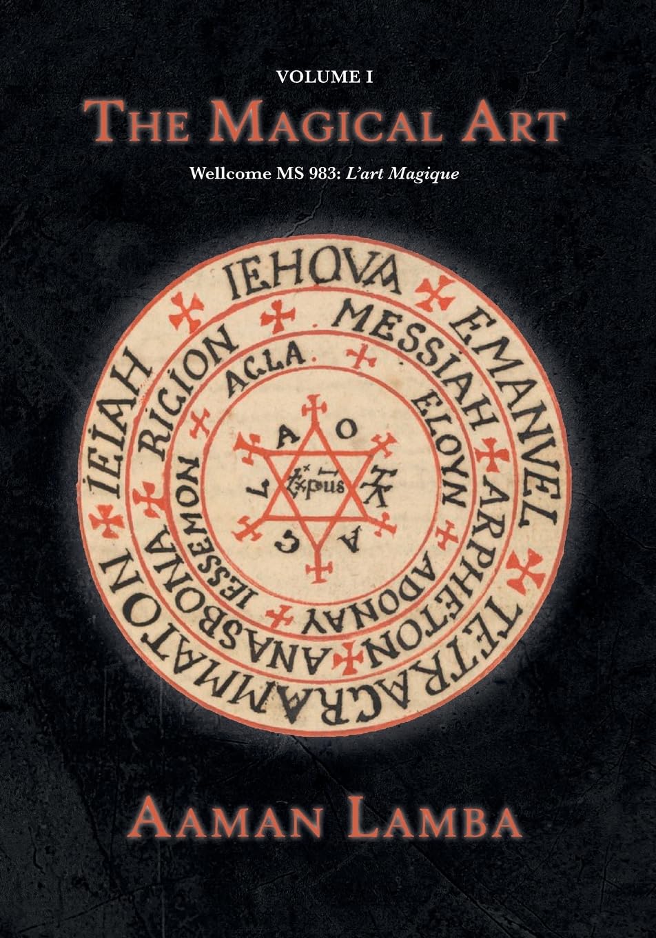 The Magical Art: An original translation of MS.983, L'Art Magique Religion & Esotericism