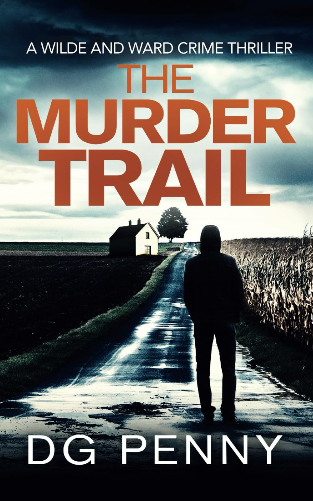 The Murder Trail (Wilde and Ward Crime Thriller, Band 1) Action & Adventure
