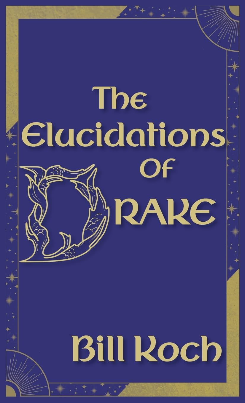 The Elucidations of Drake Historical Fiction