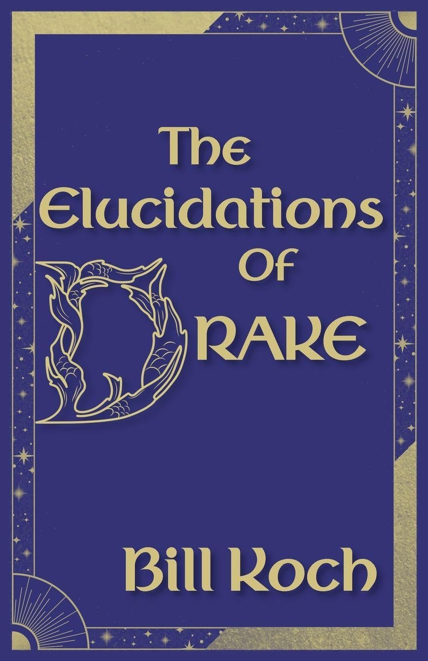 The Elucidations of Drake Historical Fiction