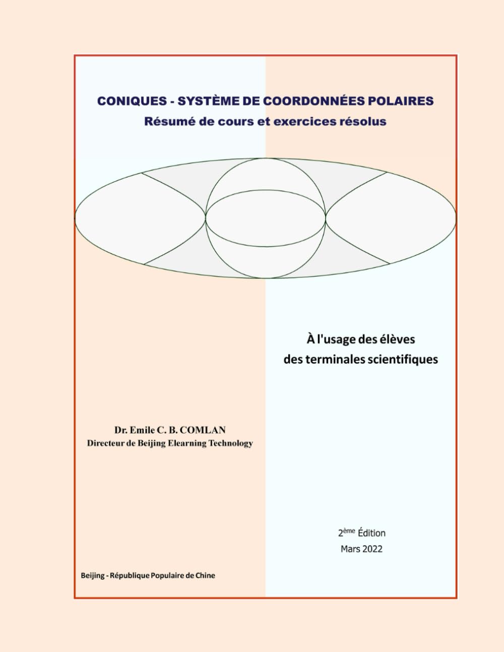 CONIQUES - SYSTÈME DE COORDONNÉES POLAIRES: Résumé de cours et exercices résolus book