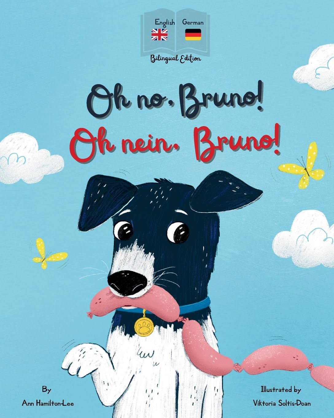 Oh No, Bruno! Oh Nein, Bruno!: A German & English bilingual book for kids. Fairy Tales & Legends