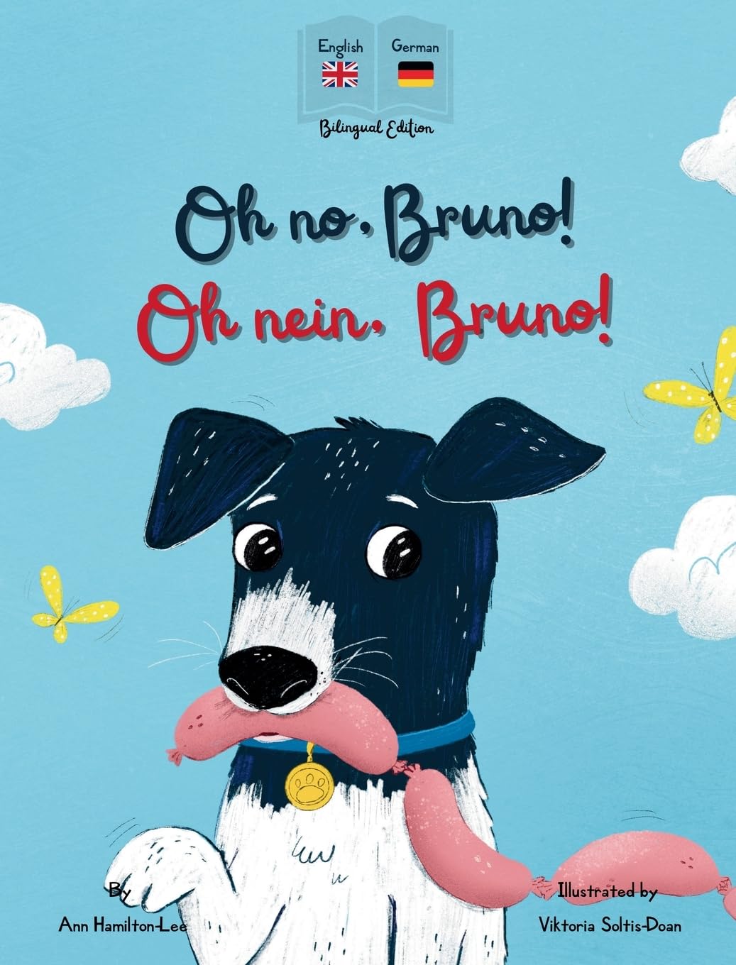 Oh No, Bruno! Oh Nein, Bruno!: A German & English bilingual book for kids. Fairy Tales & Legends