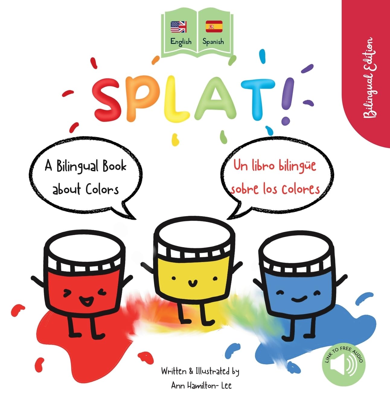 Splat!: A Bilingual Story About Colors English - Spanish Non-fiction