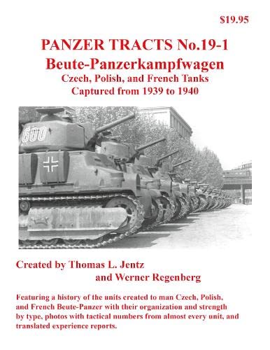Panzer Tracts No.19-1: Beutepanzer: Czech, Polish and French Social Sciences