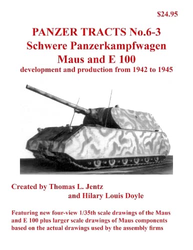 Panzer Tracts No.6-3: Pz.Kpfw. Maus and E-100 Social Sciences