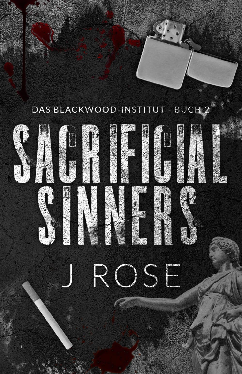 Sacrificial Sinners: Eine dunkle Why-Choose-Liebesgeschichte (Blackwood-Institut, Band 2) Romantic Thrillers