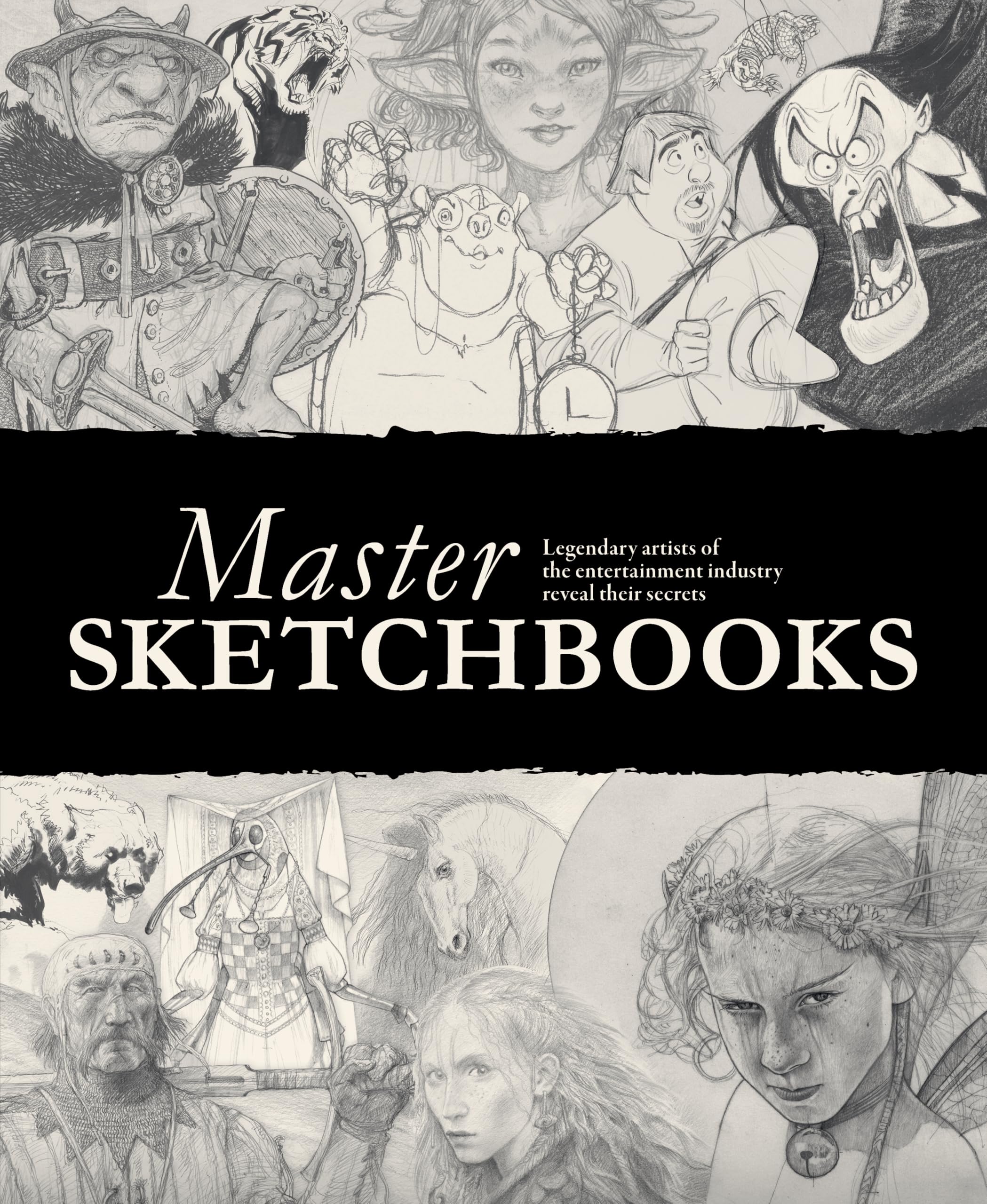 Master Sketchbooks: Legendary artists of the entertainment industry reveal their secrets Contemporary literature