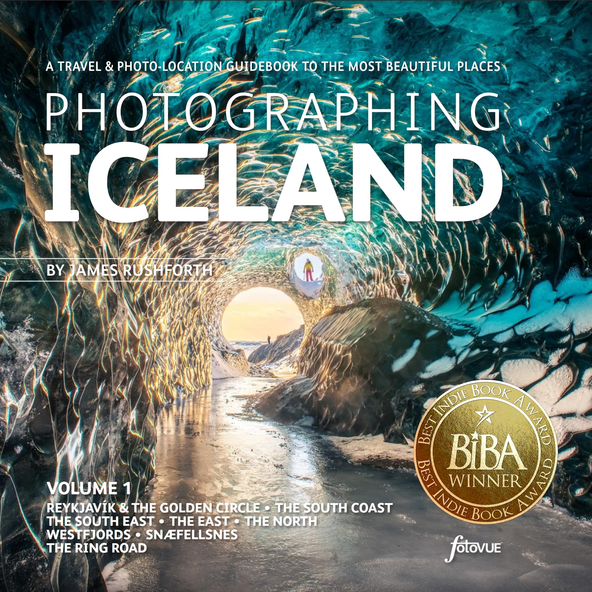 Volume 1 (1): A travel and photo-location guidebook to the most beautiful places (Photo-Location Guides, Band 1) Photography