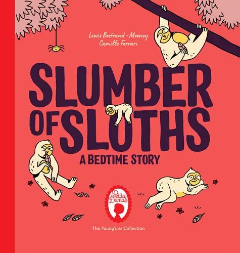 Slumber of Sloths: A Bedtime Story book