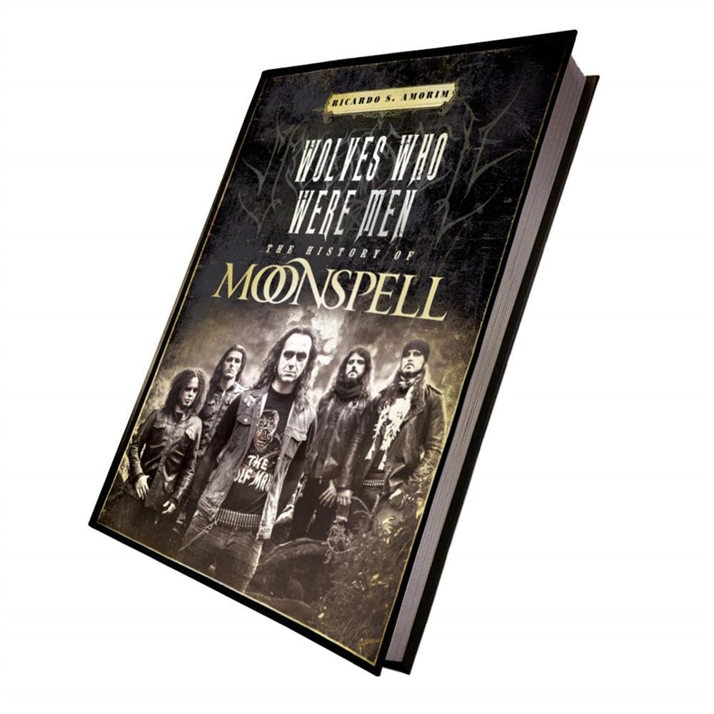 Wolves Who Were Men - The History of Moonspell Film, Art & Culture