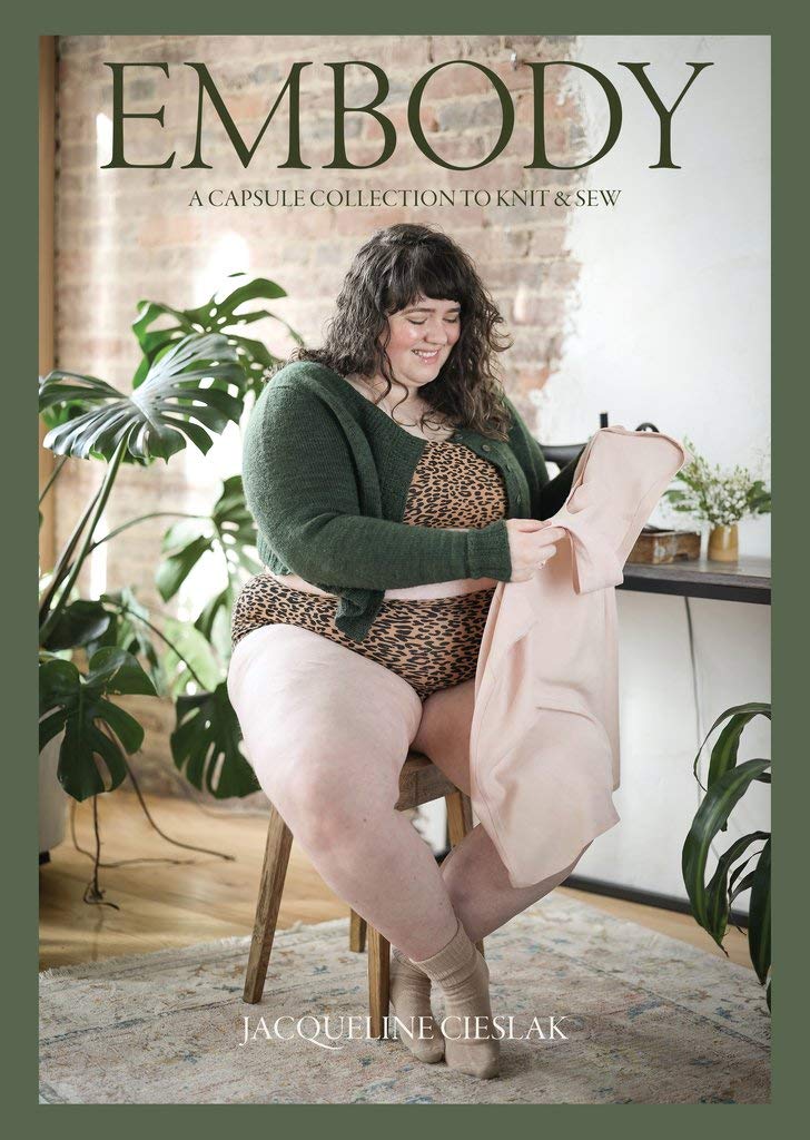 Embody: A Capsule Collection to Knit & Sew book