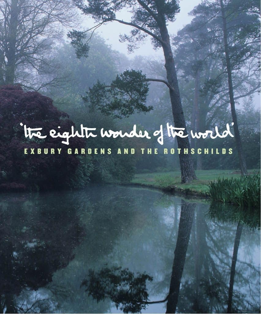The Eighth Wonder of the World: Exbury Gardens and the Rothschilds Mathematics