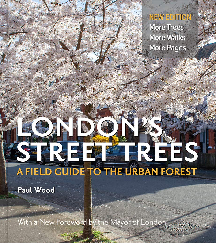 London's Street Trees: A Field Guide to the Urban Forest book