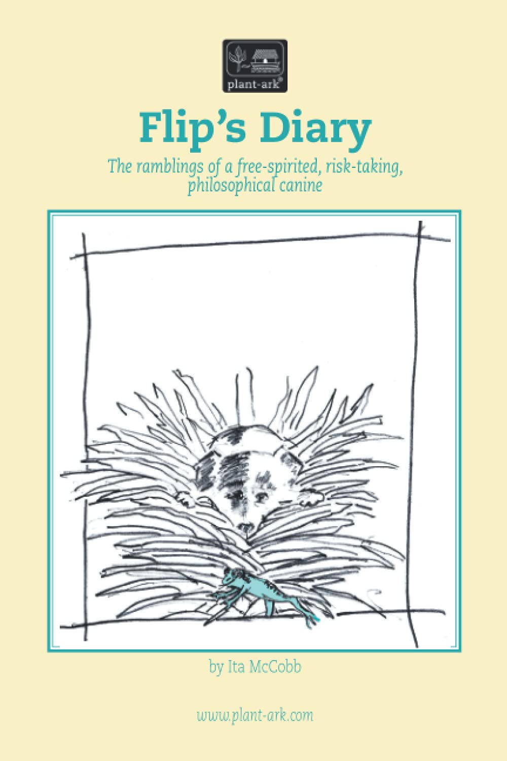 Flip's diary: The ramblings of a free-spirited, risk-taking, philosophical canine Humour & Satire