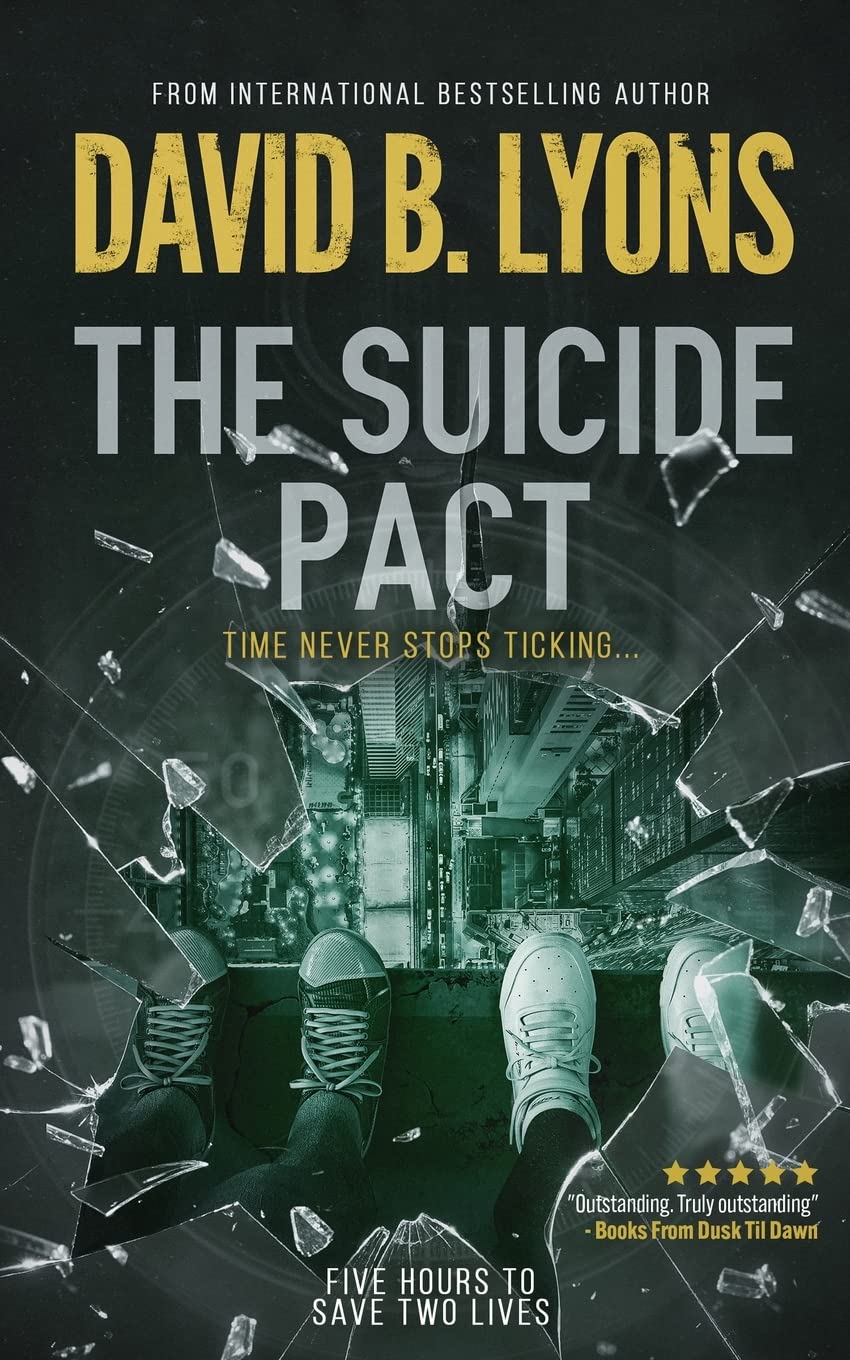 The Suicide Pact: A heart-thumping psychological thriller: An unforgettable psychological thriller Contemporary literature