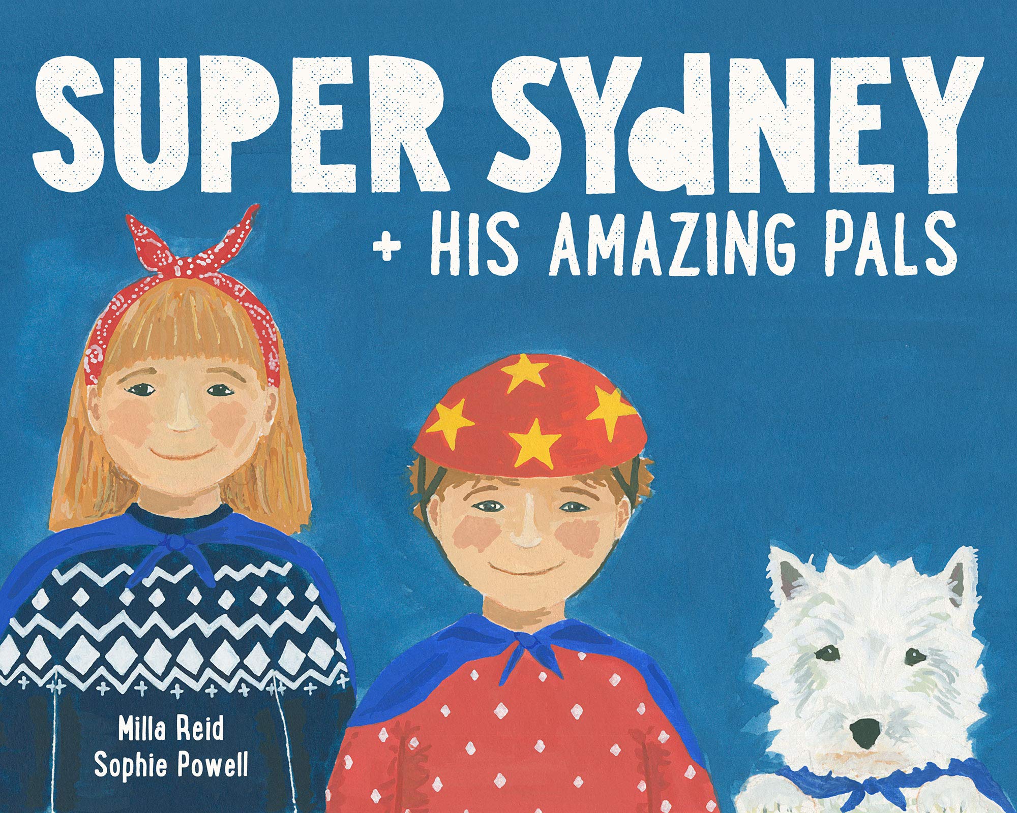 Super Sydney and his Amazing Pals Non-fiction