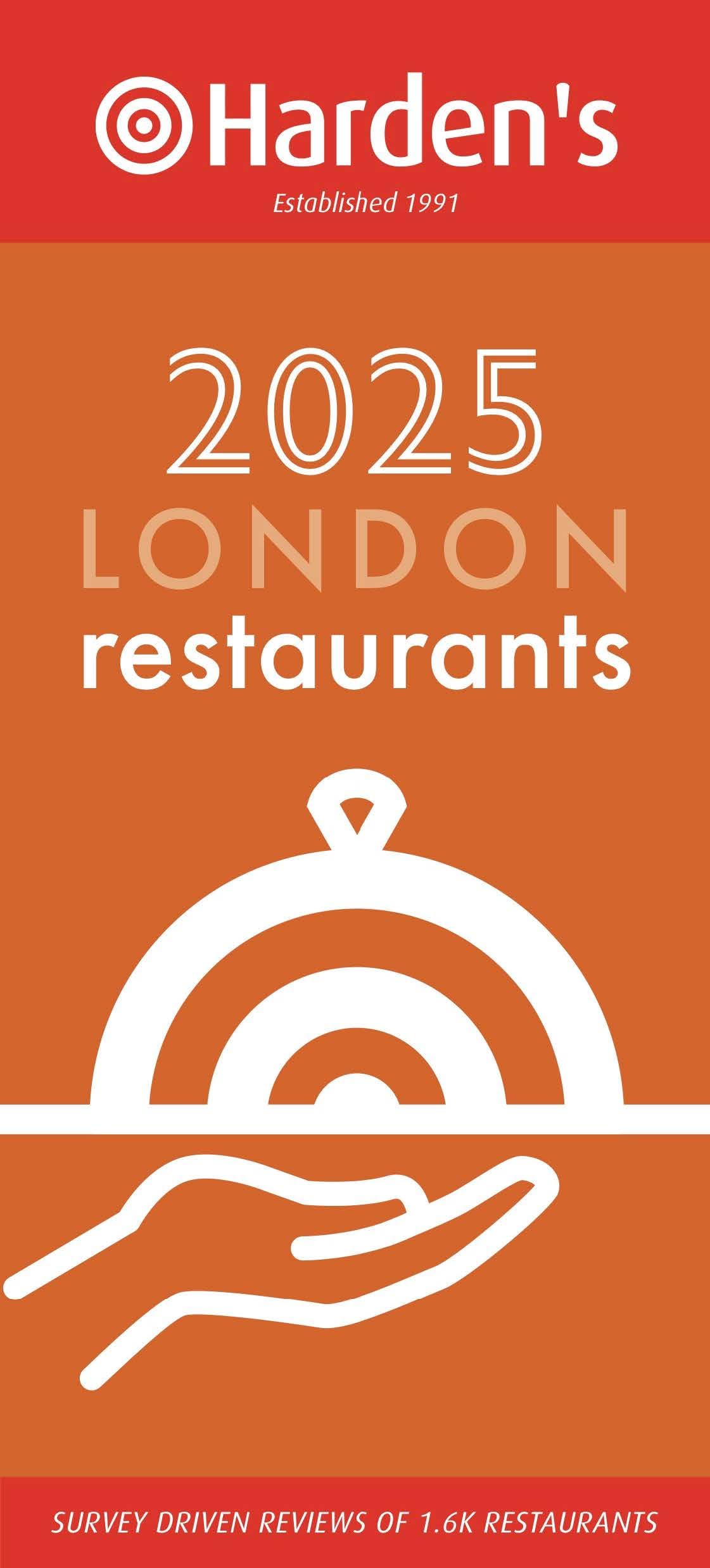 Harden's London Restaurants 2025 33rd EDITION Leisure, Home & Garden