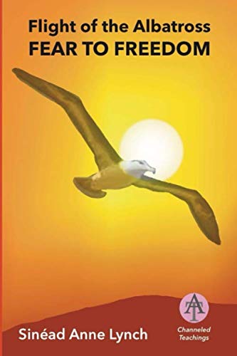 Flight Of The Albatross - Fear To Freedom Religion & Esotericism